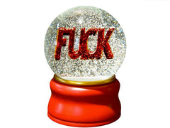 FUCK Snow Globe by LigoranoReese GIFTING,ARTISTS,OBJECTS,SUMMER<BR> ESSENTIALS,FATHER'S<BR> DAY GIFTS vendor-unknown