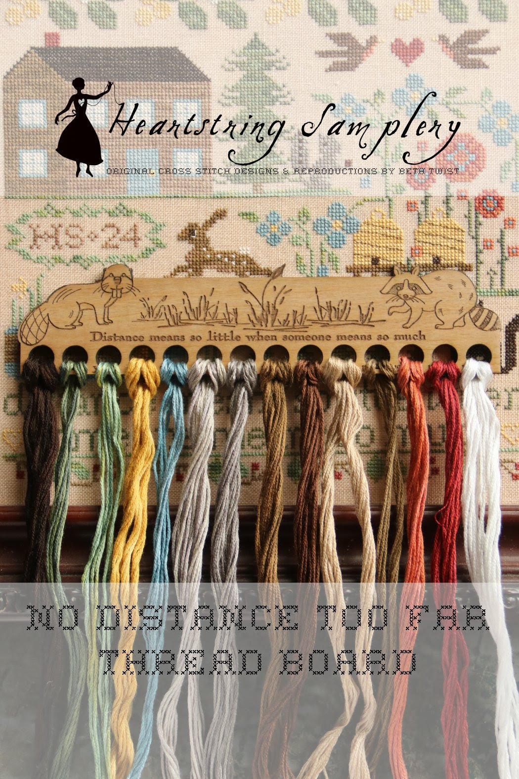 Heartstring Samplery NO DISTANCE TOO FAR THREAD BOARD